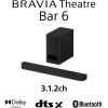 Sony HTB600.CEK 3.1.2ch BRAVIA Theatre Bar 6 Dolby Atmos® Soundbar - Black
